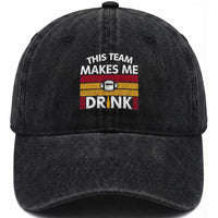 This Team Makes Me Drink Washed Cotton Baseball Cap KC Pride Gift