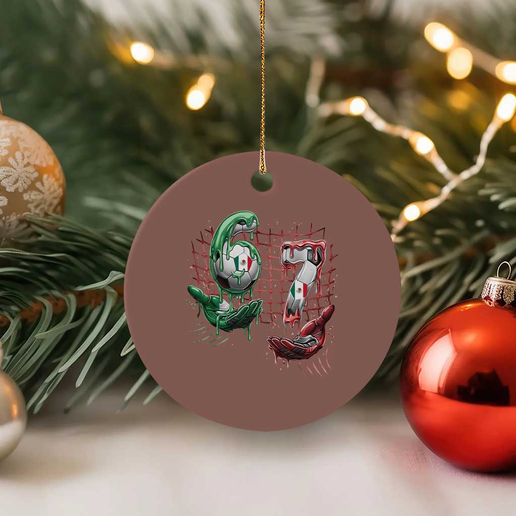 Drip Mexico Soccer Six Seven Meme Ceramic Ornament Mexicano Supporter Player Gift