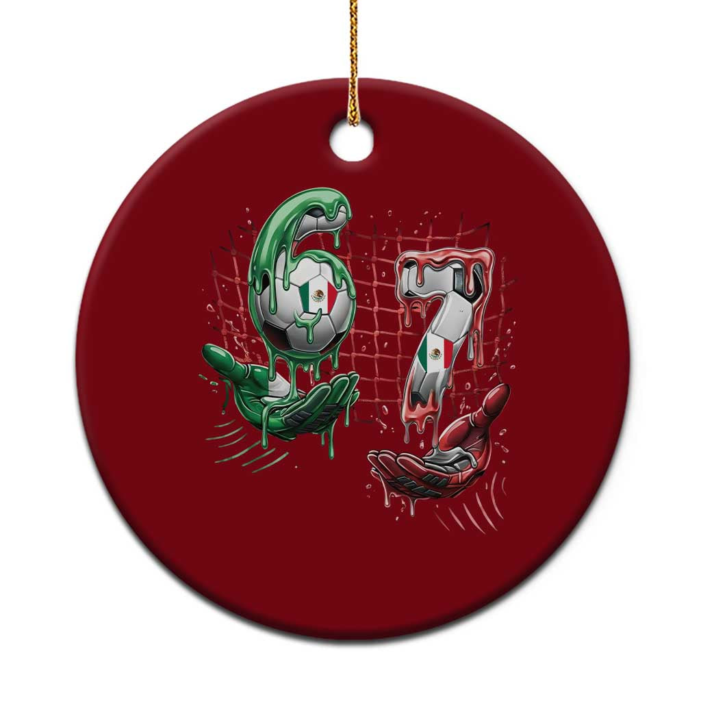 Drip Mexico Soccer Six Seven Meme Ceramic Ornament Mexicano Supporter Player Gift