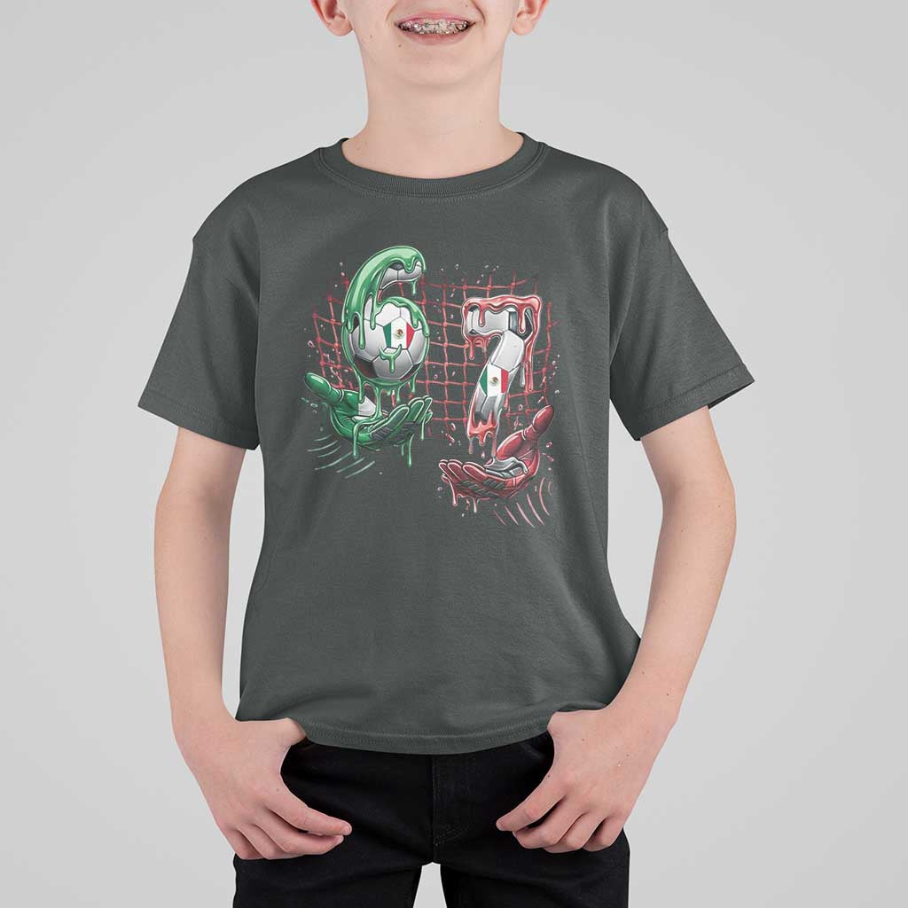 Drip Mexico Soccer Six Seven Meme T Shirt For Kid Mexicano Supporter Player Gift