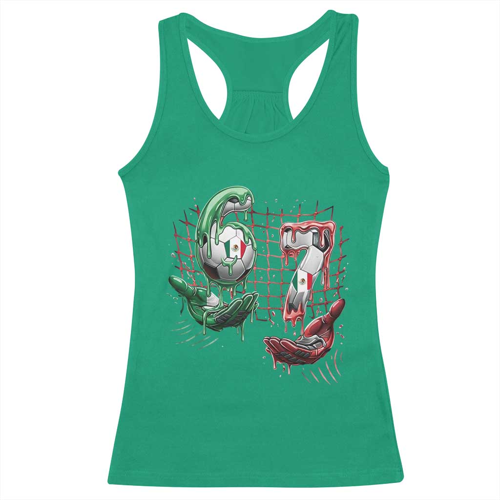 Drip Mexico Soccer Six Seven Meme Racerback Tank Top Mexicano Supporter Player Gift