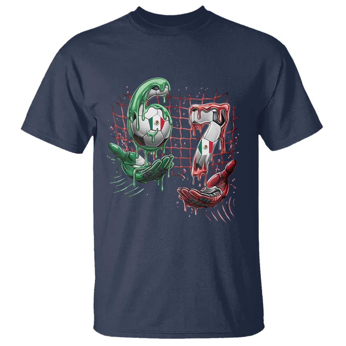 Drip Mexico Soccer Six Seven Meme T Shirt Mexicano Supporter Player Gift