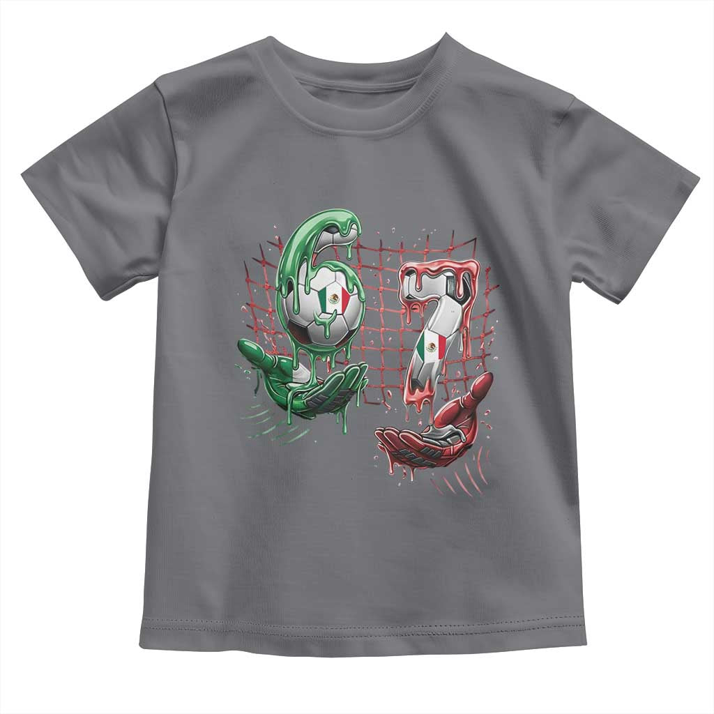 Drip Mexico Soccer Six Seven Meme Toddler T Shirt Mexicano Supporter Player Gift