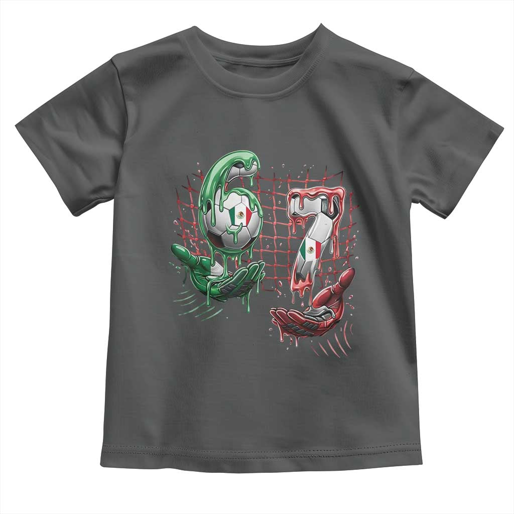Drip Mexico Soccer Six Seven Meme Toddler T Shirt Mexicano Supporter Player Gift