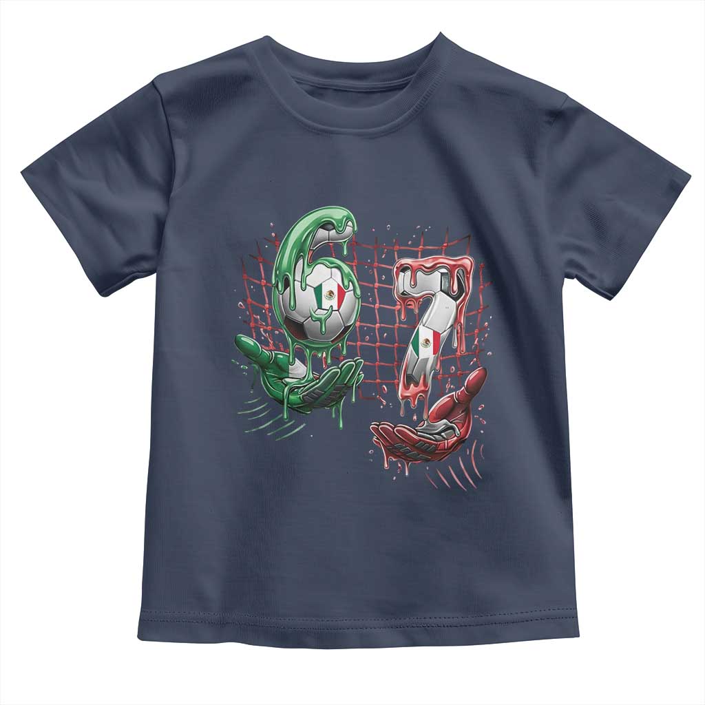 Drip Mexico Soccer Six Seven Meme Toddler T Shirt Mexicano Supporter Player Gift
