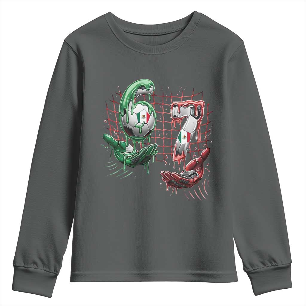 Drip Mexico Soccer Six Seven Meme Youth Sweatshirt Mexicano Supporter Player Gift