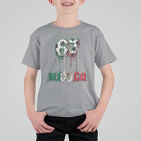 Funny Mexico Soccer 67 Meme T Shirt For Kid Chicano Soccer Lovers