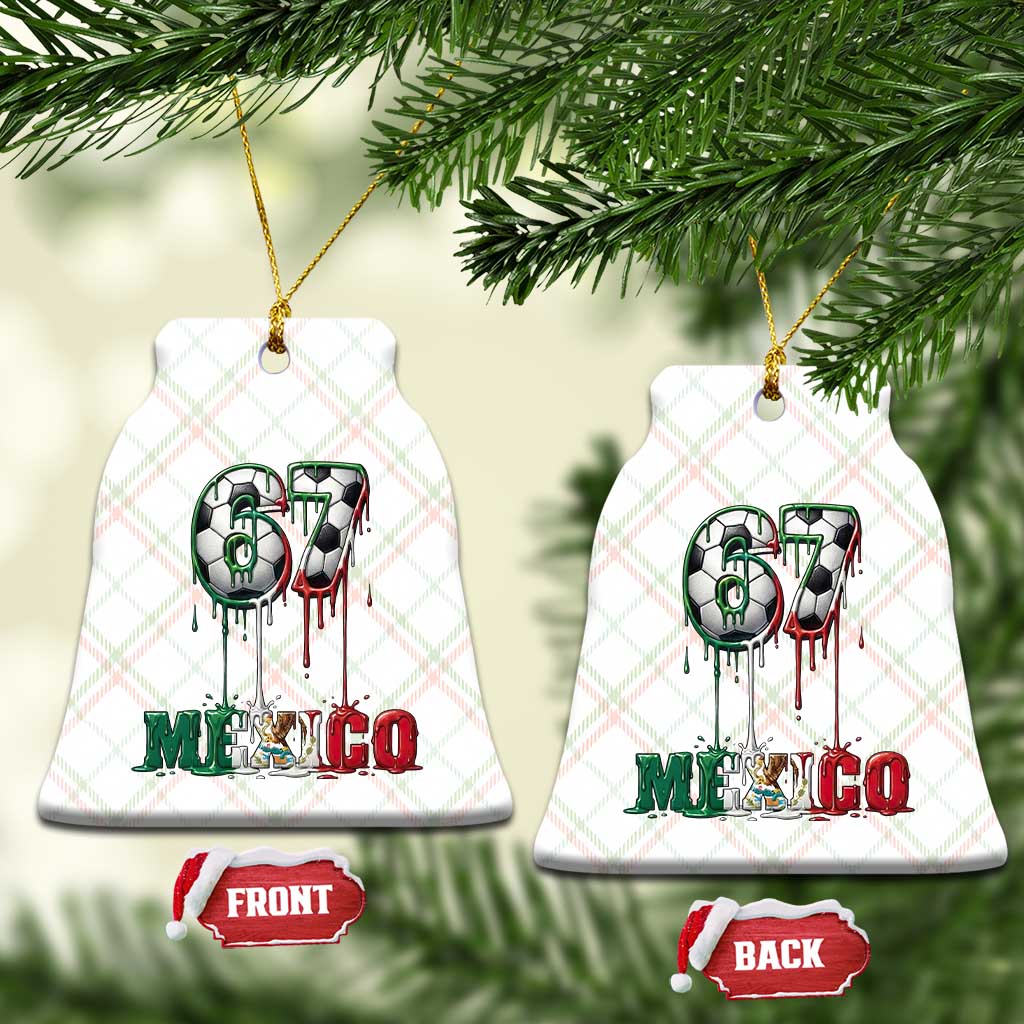 Funny Mexico Soccer 67 Meme Ceramic Ornament Chicano Soccer Lovers