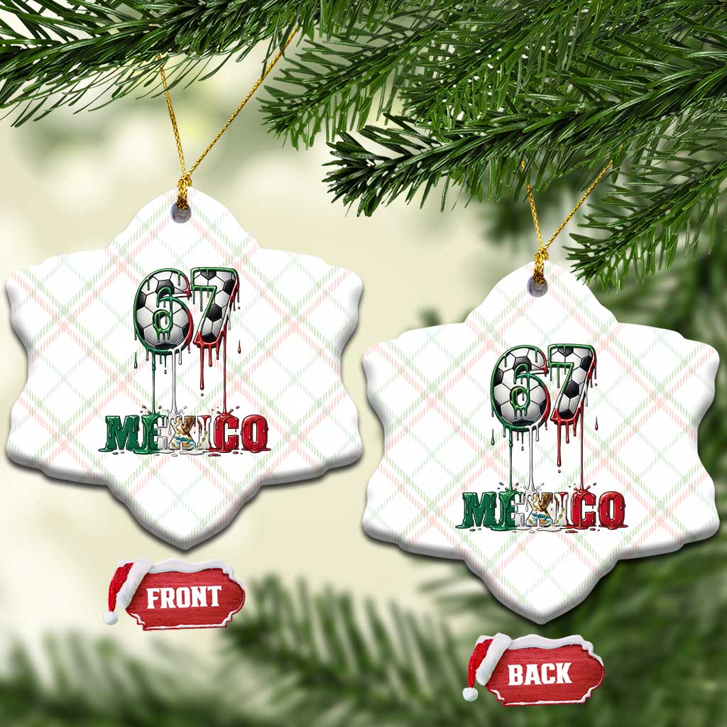 Funny Mexico Soccer 67 Meme Ceramic Ornament Chicano Soccer Lovers