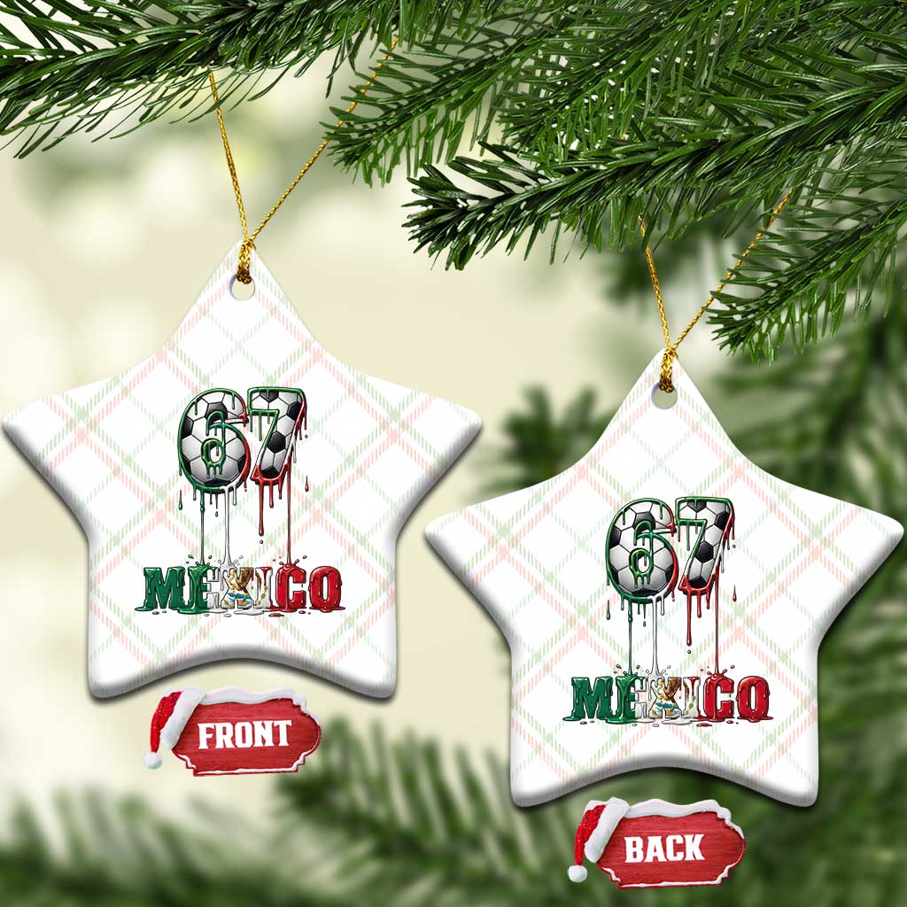Funny Mexico Soccer 67 Meme Ceramic Ornament Chicano Soccer Lovers
