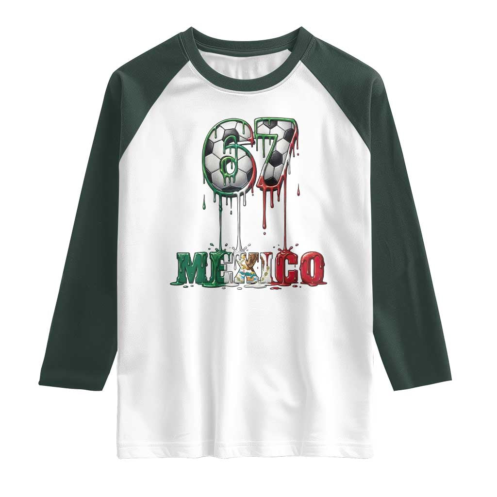 Funny Mexico Soccer 67 Meme Raglan Shirt Chicano Soccer Lovers