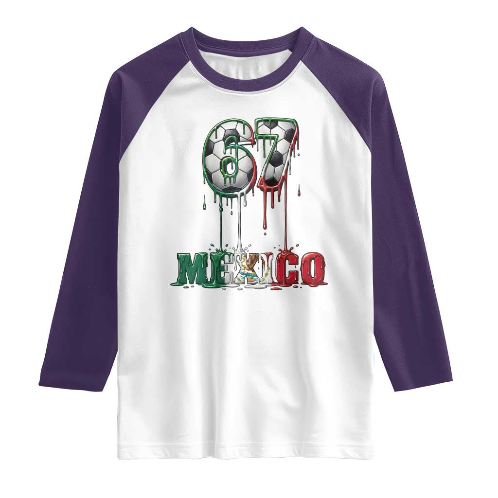 Funny Mexico Soccer 67 Meme Raglan Shirt Chicano Soccer Lovers