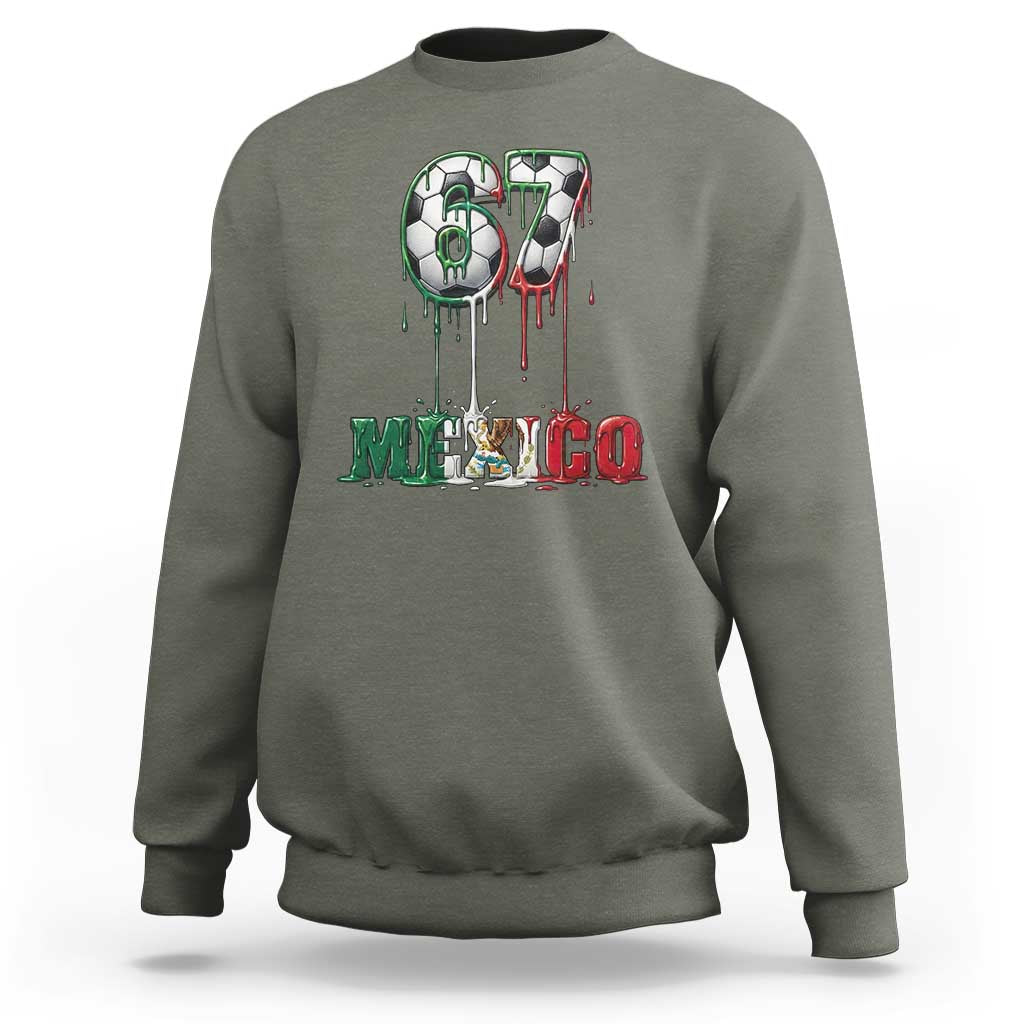 Funny Mexico Soccer 67 Meme Sweatshirt Chicano Soccer Lovers