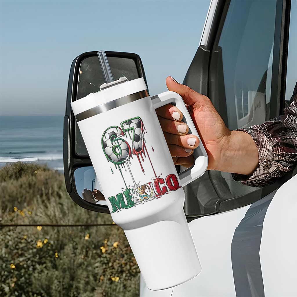 Funny Mexico Soccer 67 Meme Tumbler With Handle Chicano Soccer Lovers