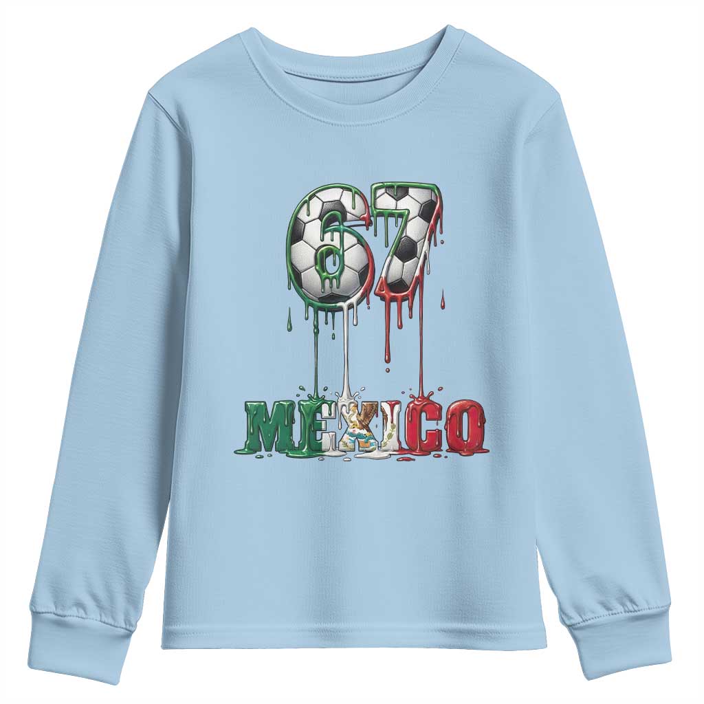 Funny Mexico Soccer 67 Meme Youth Sweatshirt Chicano Soccer Lovers