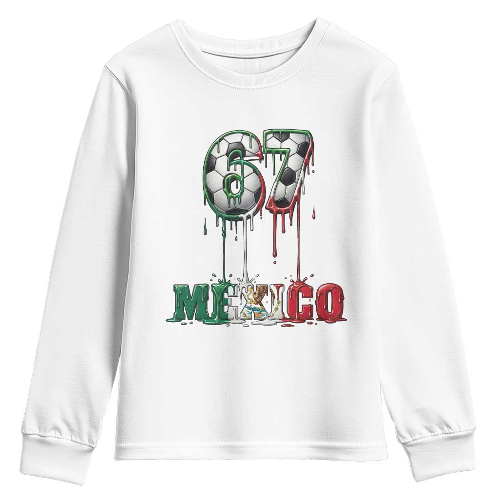 Funny Mexico Soccer 67 Meme Youth Sweatshirt Chicano Soccer Lovers