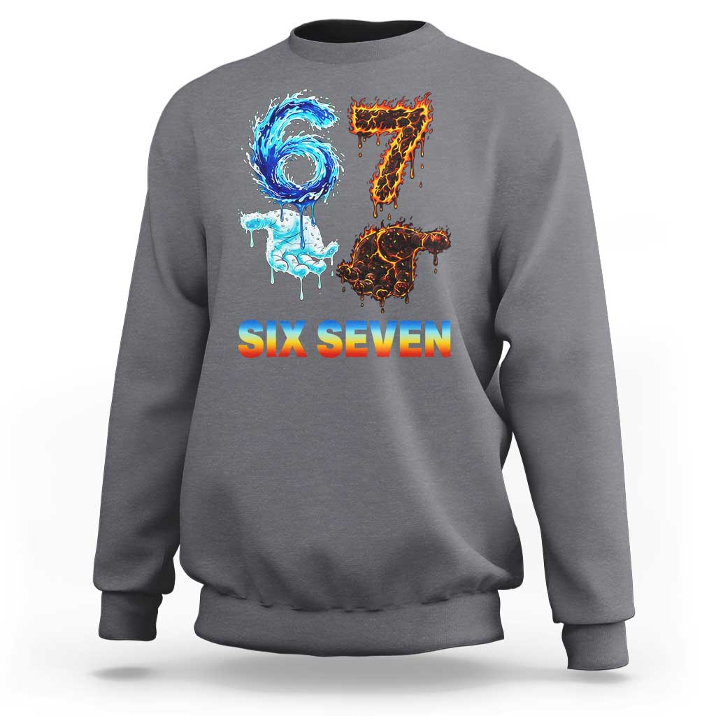 Water Fire Element Six Seven Sweatshirt Trendy Meme Gift