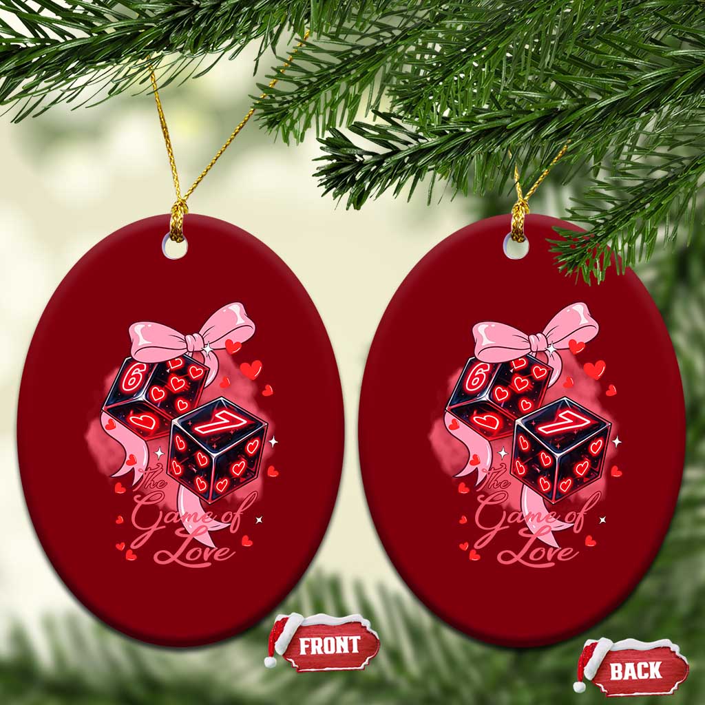 Funny The Game Of Love Six Seven Dice Meme Ceramic Ornament