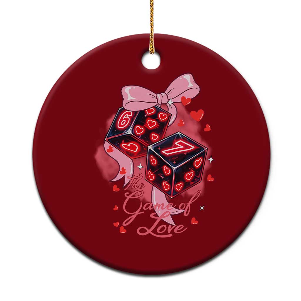 Funny The Game Of Love Six Seven Dice Meme Ceramic Ornament