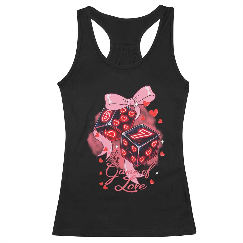 Funny The Game Of Love Six Seven Dice Meme Racerback Tank Top