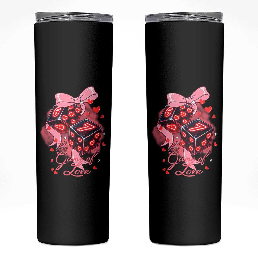 Funny The Game Of Love Six Seven Dice Meme Skinny Tumbler