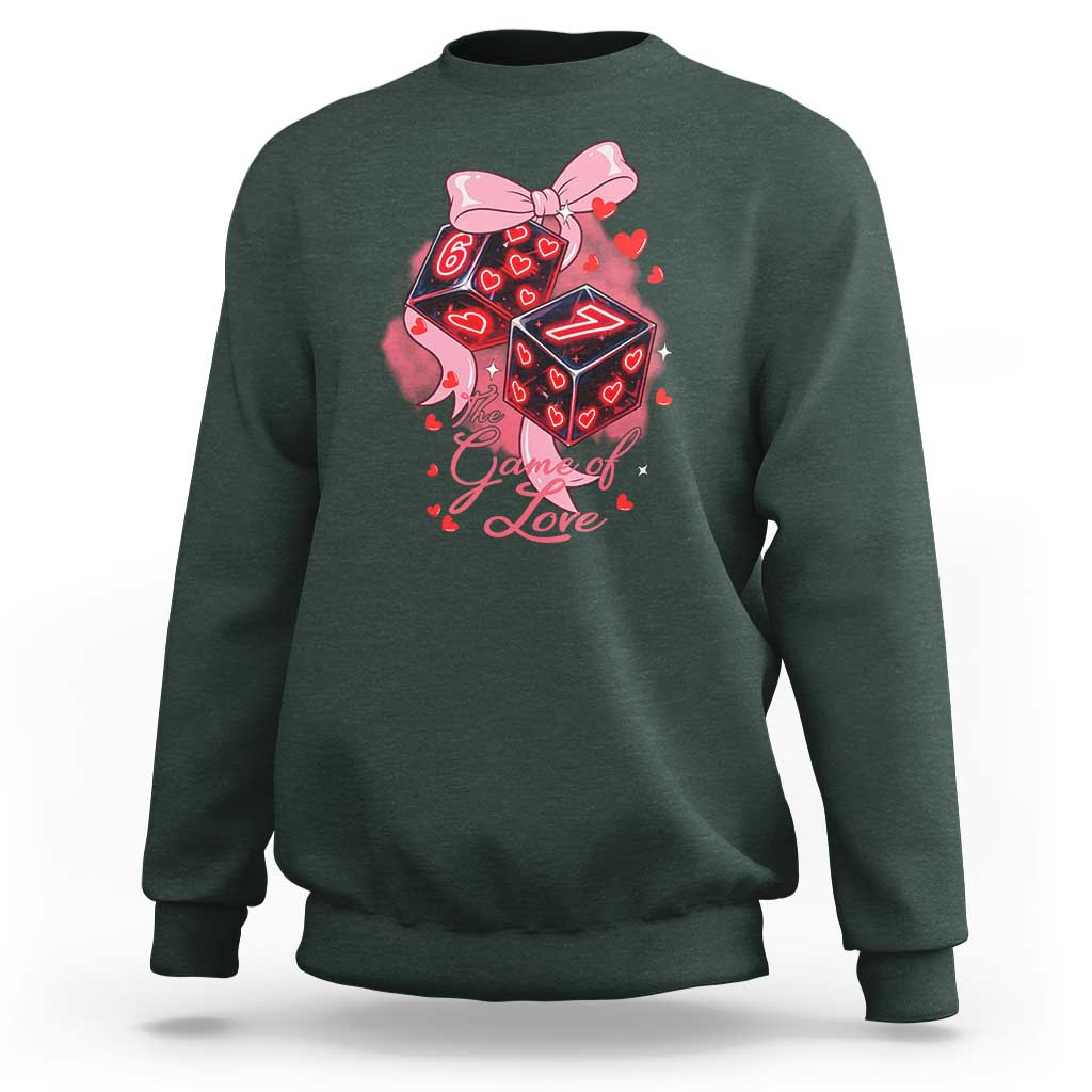 Funny The Game Of Love Six Seven Dice Meme Sweatshirt