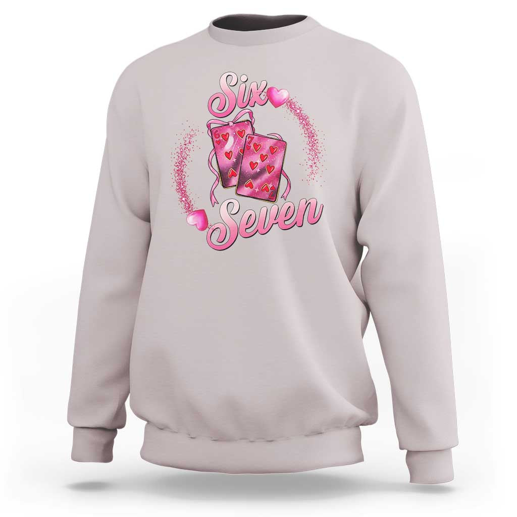Playing Cards 67 Of Hearts Sweatshirt Six Seven Valentine Meme