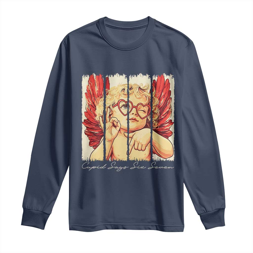 Retro Cupid Says Six Seven Long Sleeve Shirt 67 Valentines Day