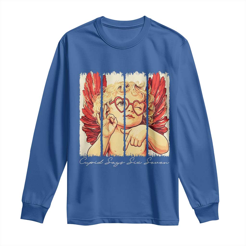 Retro Cupid Says Six Seven Long Sleeve Shirt 67 Valentines Day