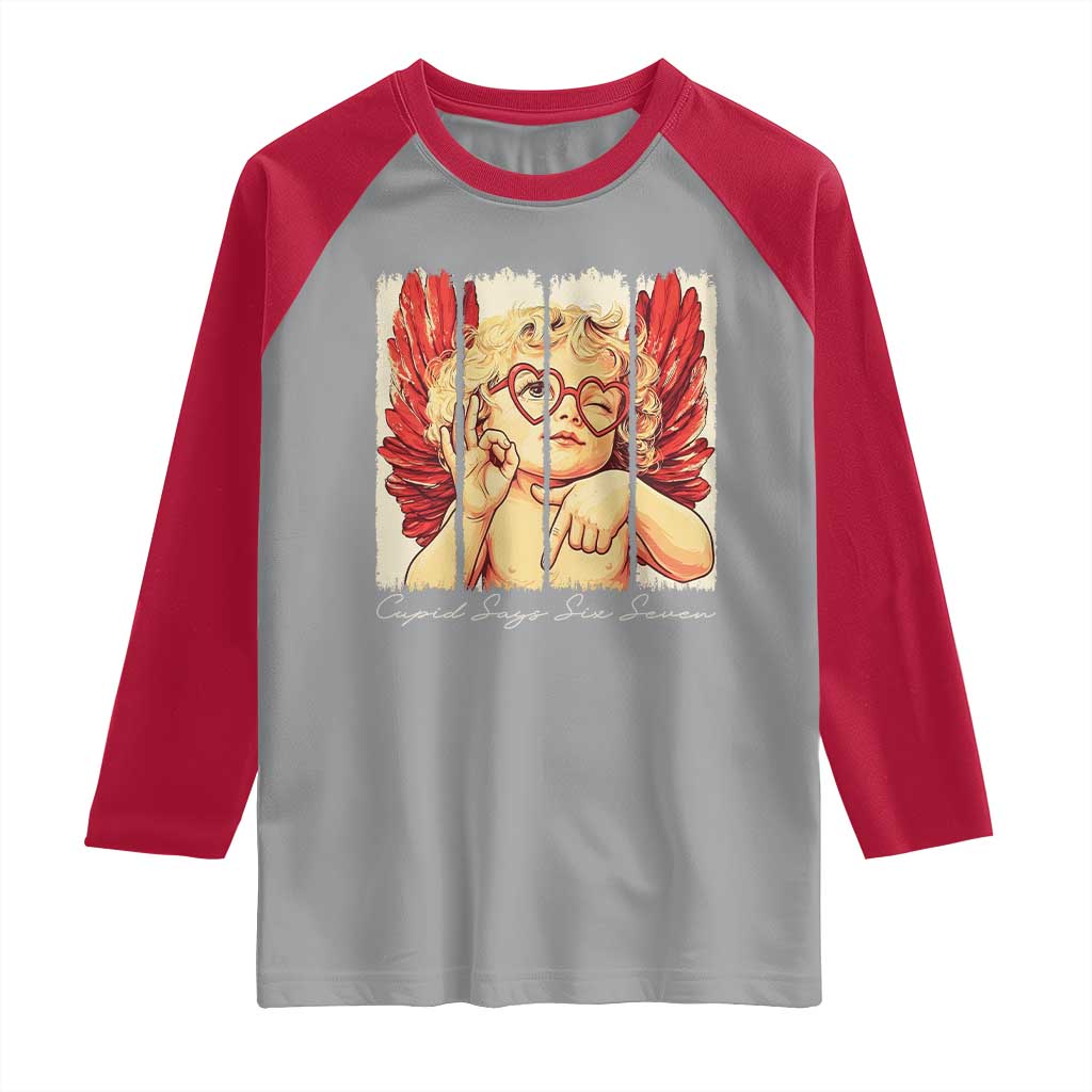 Retro Cupid Says Six Seven Raglan Shirt 67 Valentines Day