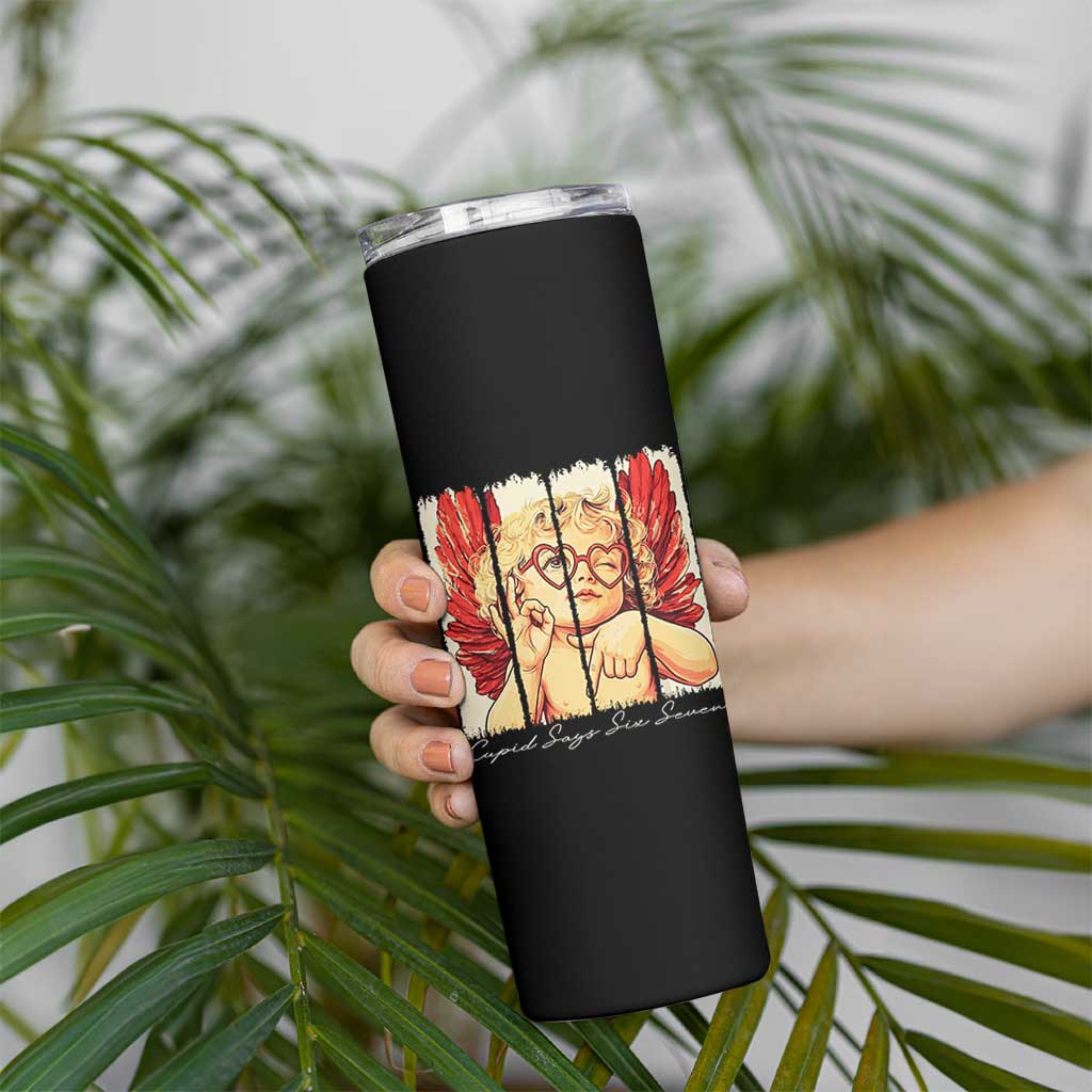Retro Cupid Says Six Seven Skinny Tumbler 67 Valentines Day