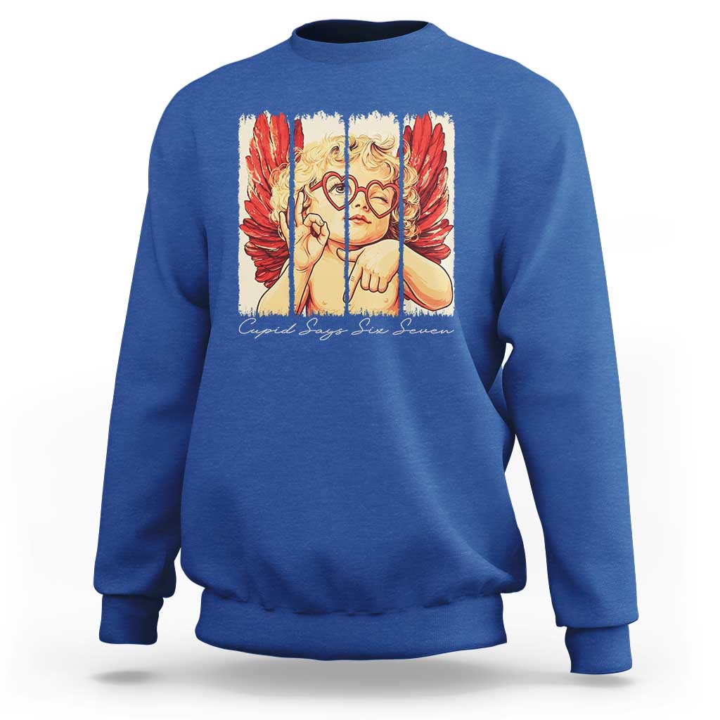 Retro Cupid Says Six Seven Sweatshirt 67 Valentines Day