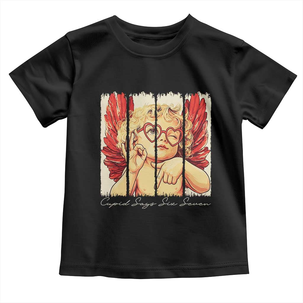 Retro Cupid Says Six Seven Toddler T Shirt 67 Valentines Day