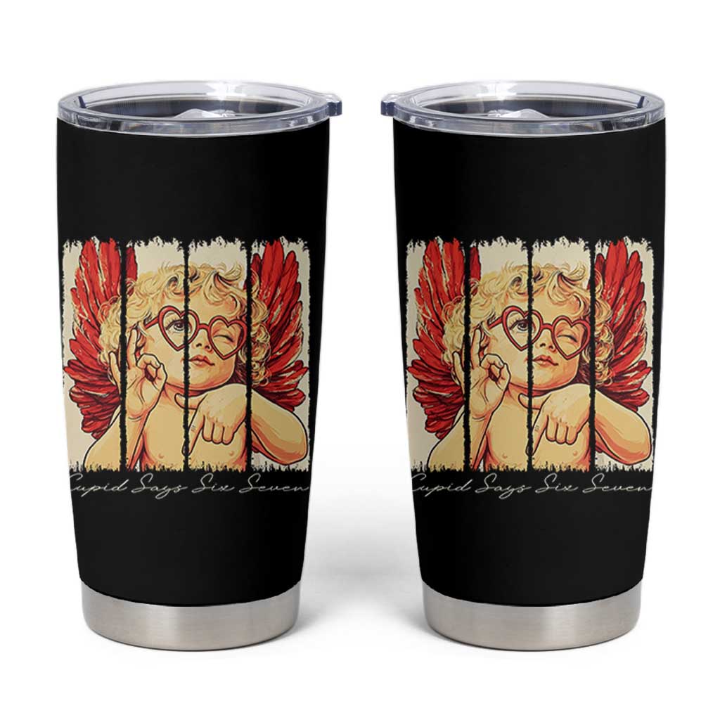 Retro Cupid Says Six Seven Tumbler Cup 67 Valentines Day
