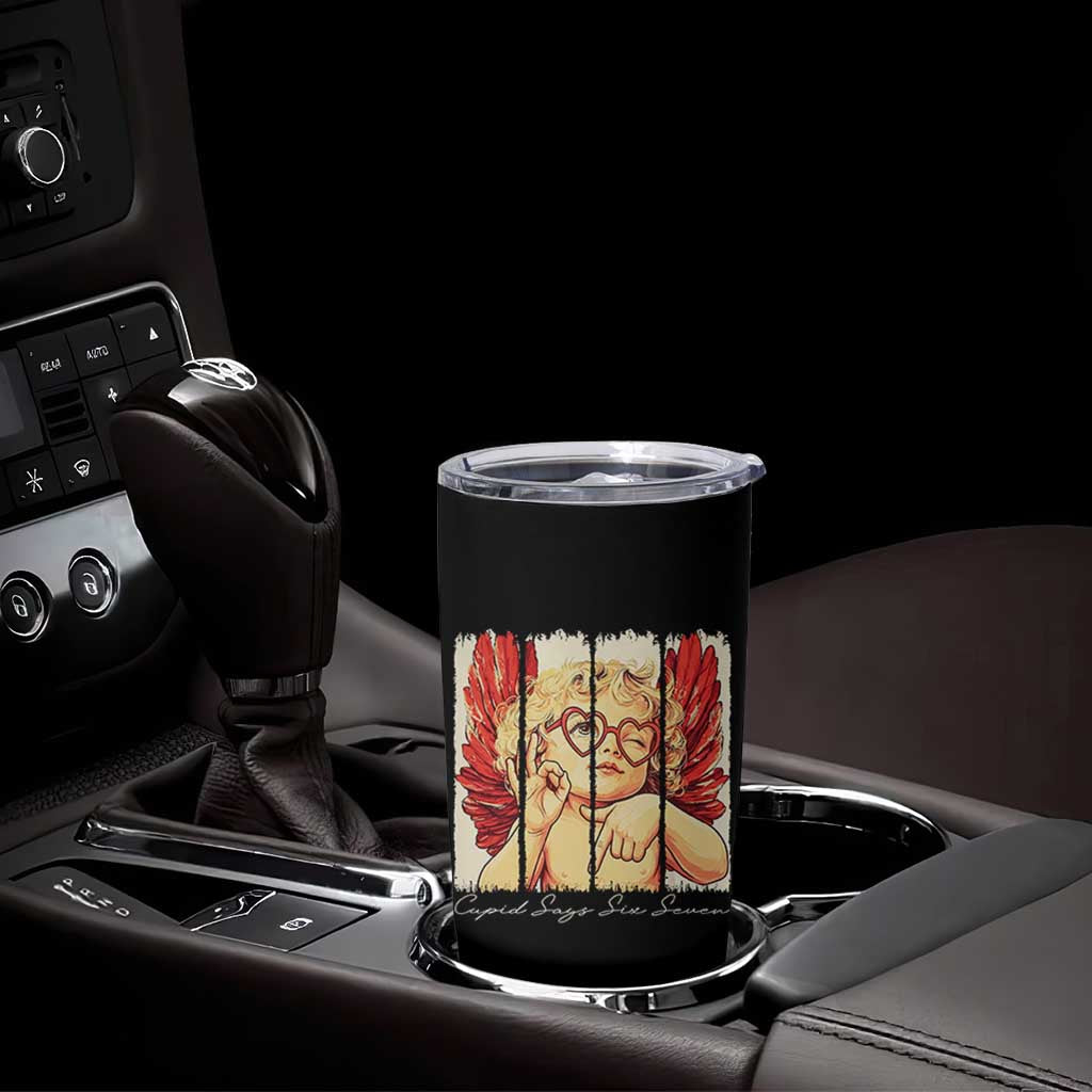 Retro Cupid Says Six Seven Tumbler Cup 67 Valentines Day