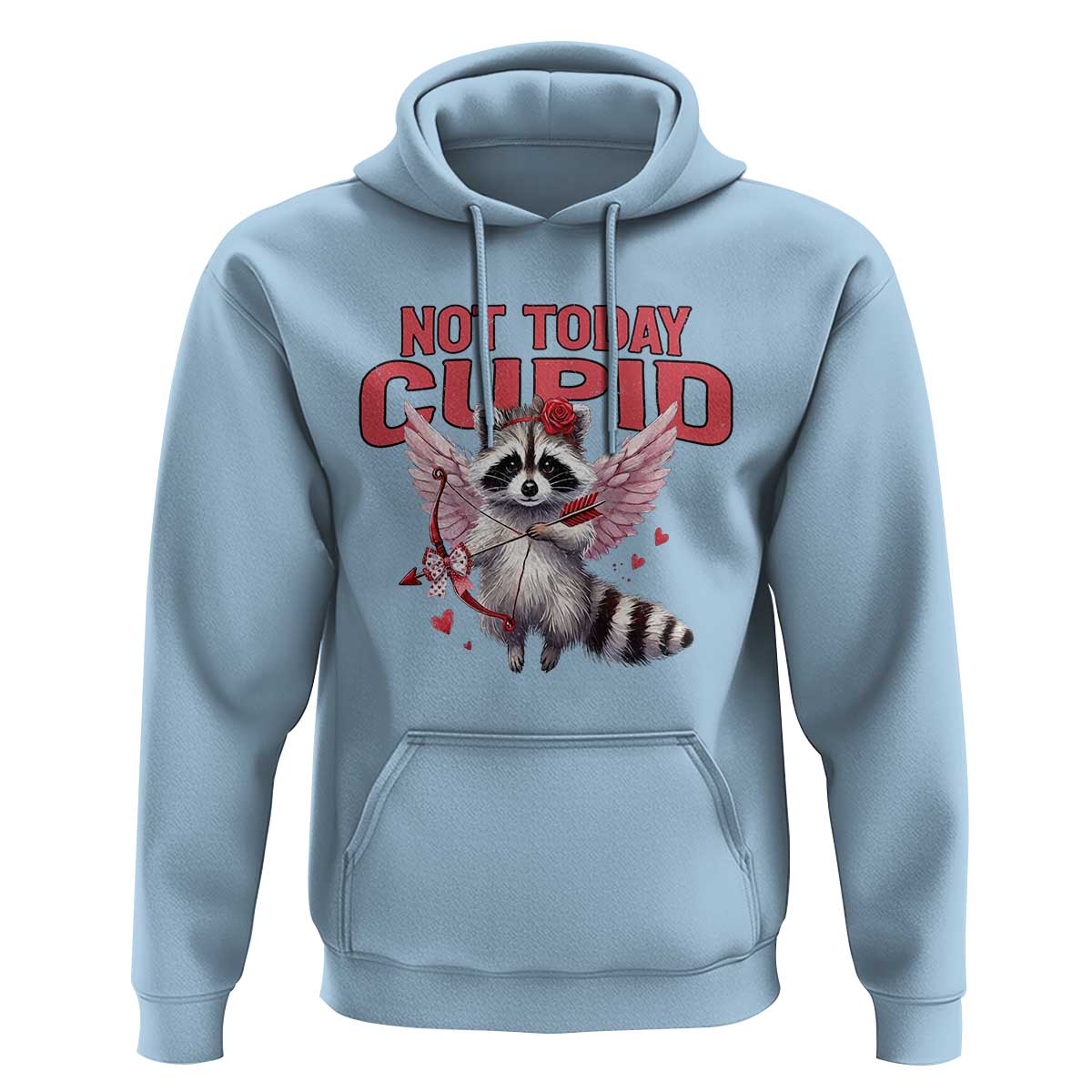 Funny Raccoon Cupid Anti Valentine Hoodie Not Today Cupid