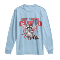 Funny Raccoon Cupid Anti Valentine Long Sleeve Shirt Not Today Cupid