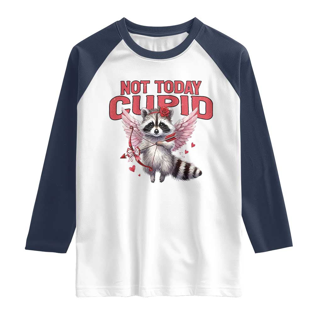 Funny Raccoon Cupid Anti Valentine Raglan Shirt Not Today Cupid