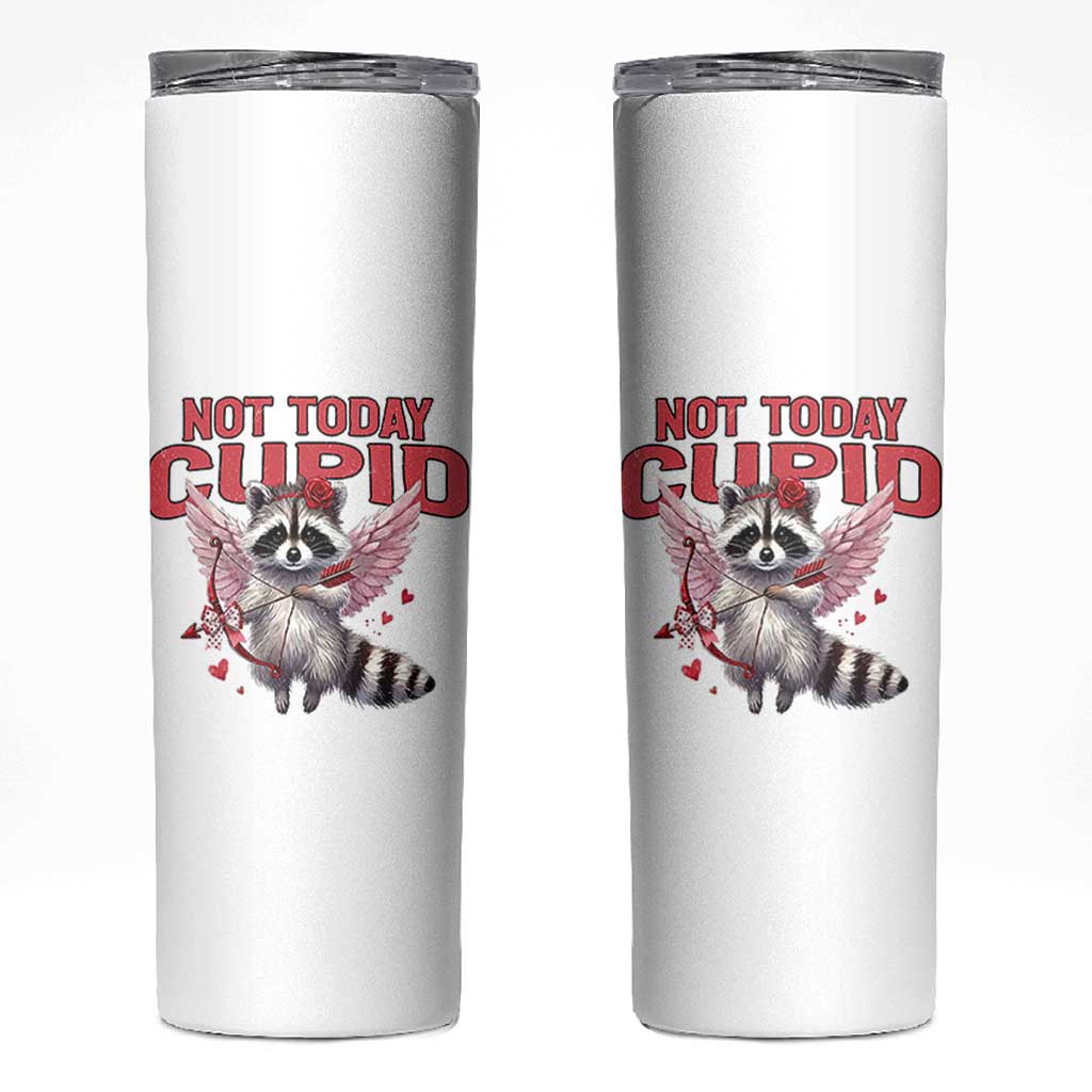 Funny Raccoon Cupid Anti Valentine Skinny Tumbler Not Today Cupid