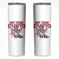 Funny Raccoon Cupid Anti Valentine Skinny Tumbler Not Today Cupid