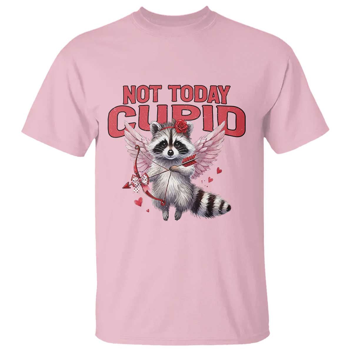 Funny Raccoon Cupid Anti Valentine T Shirt Not Today Cupid