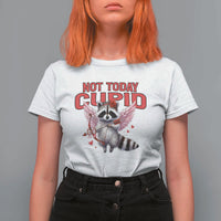 Funny Raccoon Cupid Anti Valentine T Shirt For Women Not Today Cupid