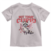 Funny Raccoon Cupid Anti Valentine Toddler T Shirt Not Today Cupid