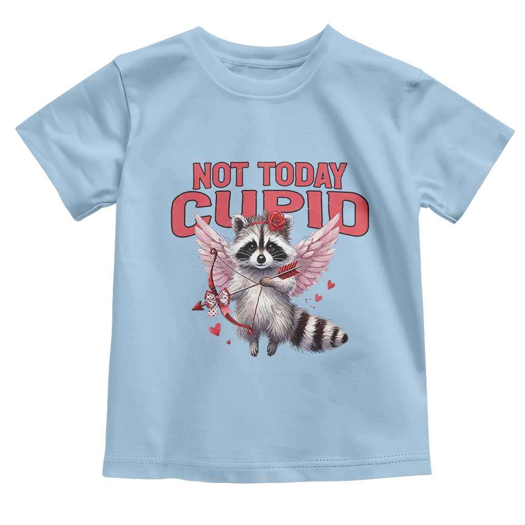 Funny Raccoon Cupid Anti Valentine Toddler T Shirt Not Today Cupid