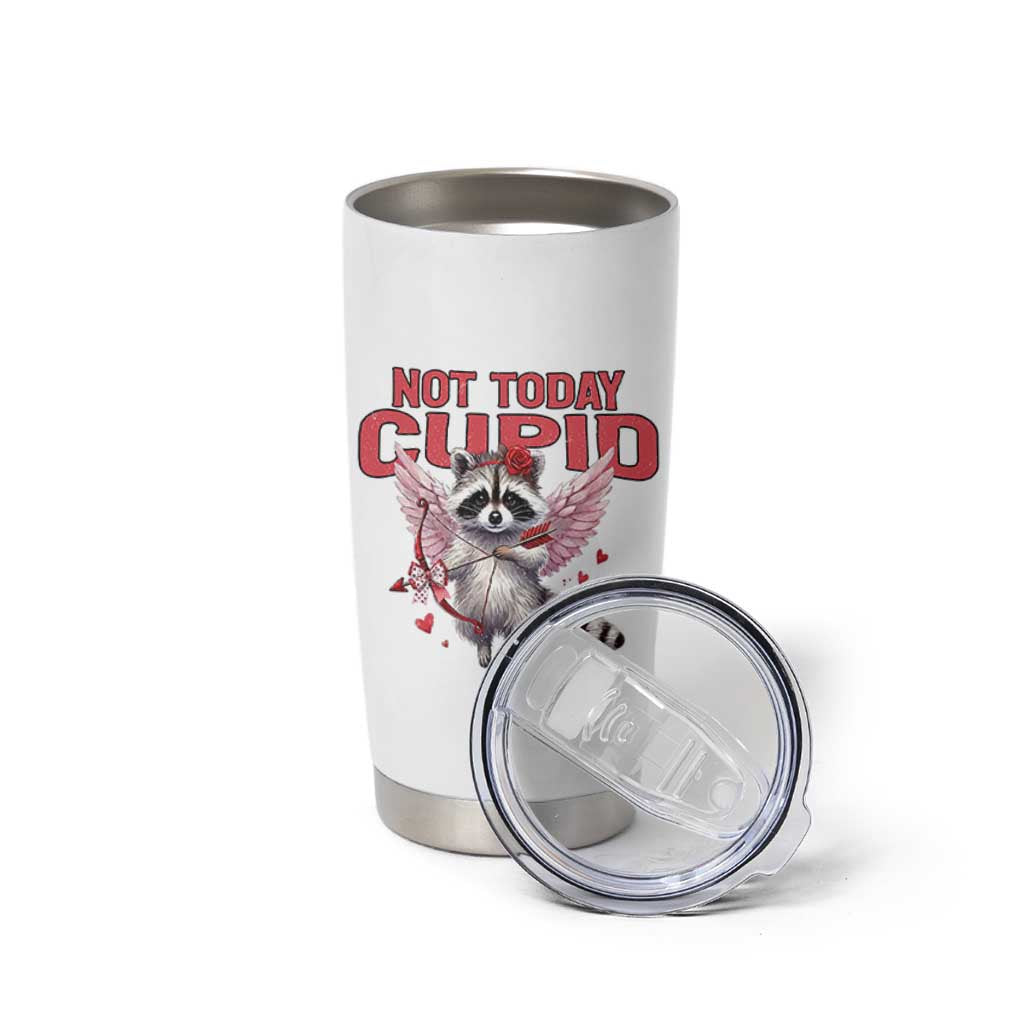 Funny Raccoon Cupid Anti Valentine Tumbler Cup Not Today Cupid