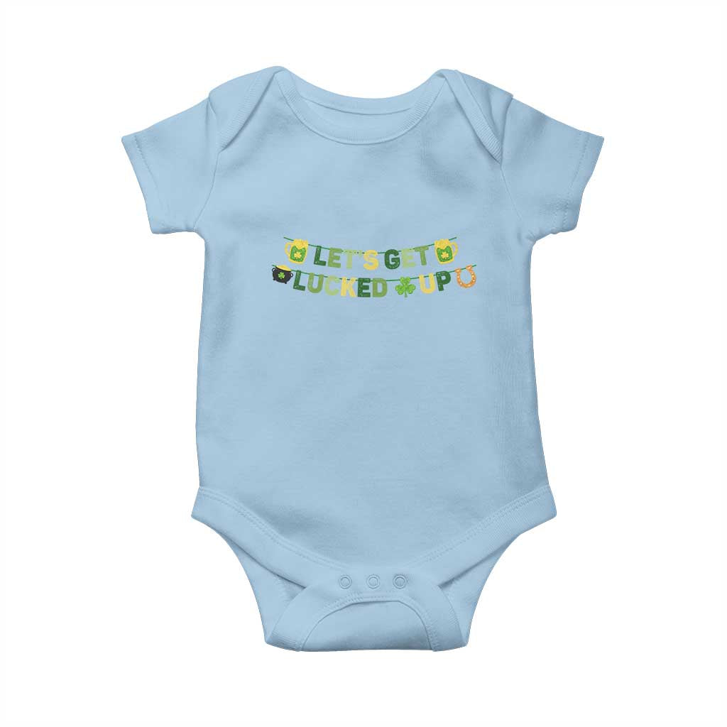 Lets Get Lucked Up Baby Onesie St Patricks Day Drinking