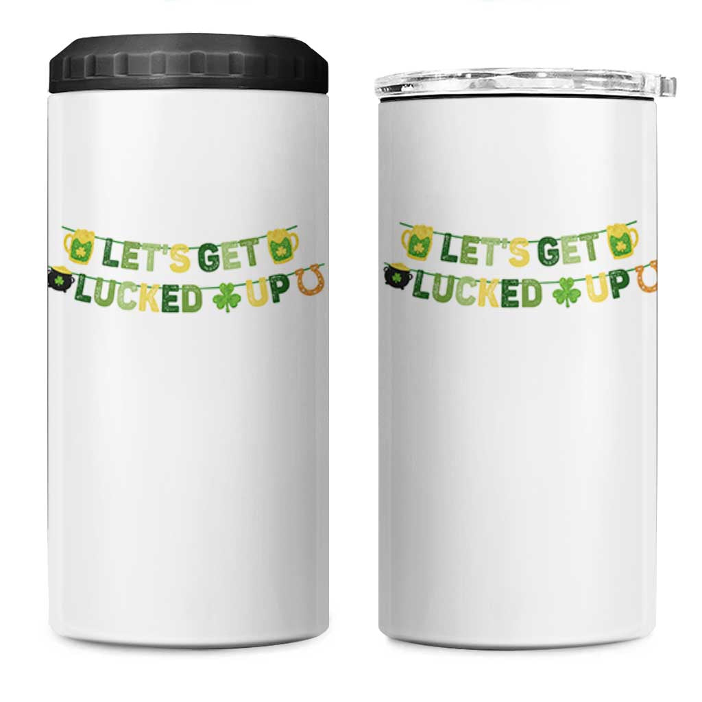 Lets Get Lucked Up 4 in 1 Can Cooler Tumbler St Patricks Day Drinking