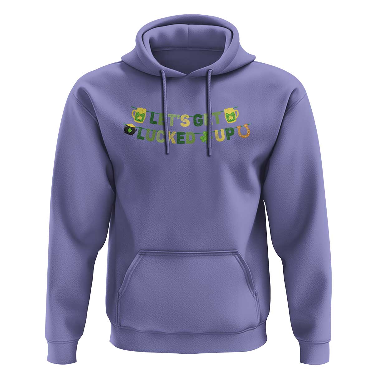 Lets Get Lucked Up Hoodie St Patricks Day Drinking