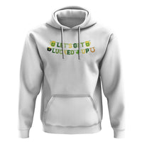 Lets Get Lucked Up Hoodie St Patricks Day Drinking