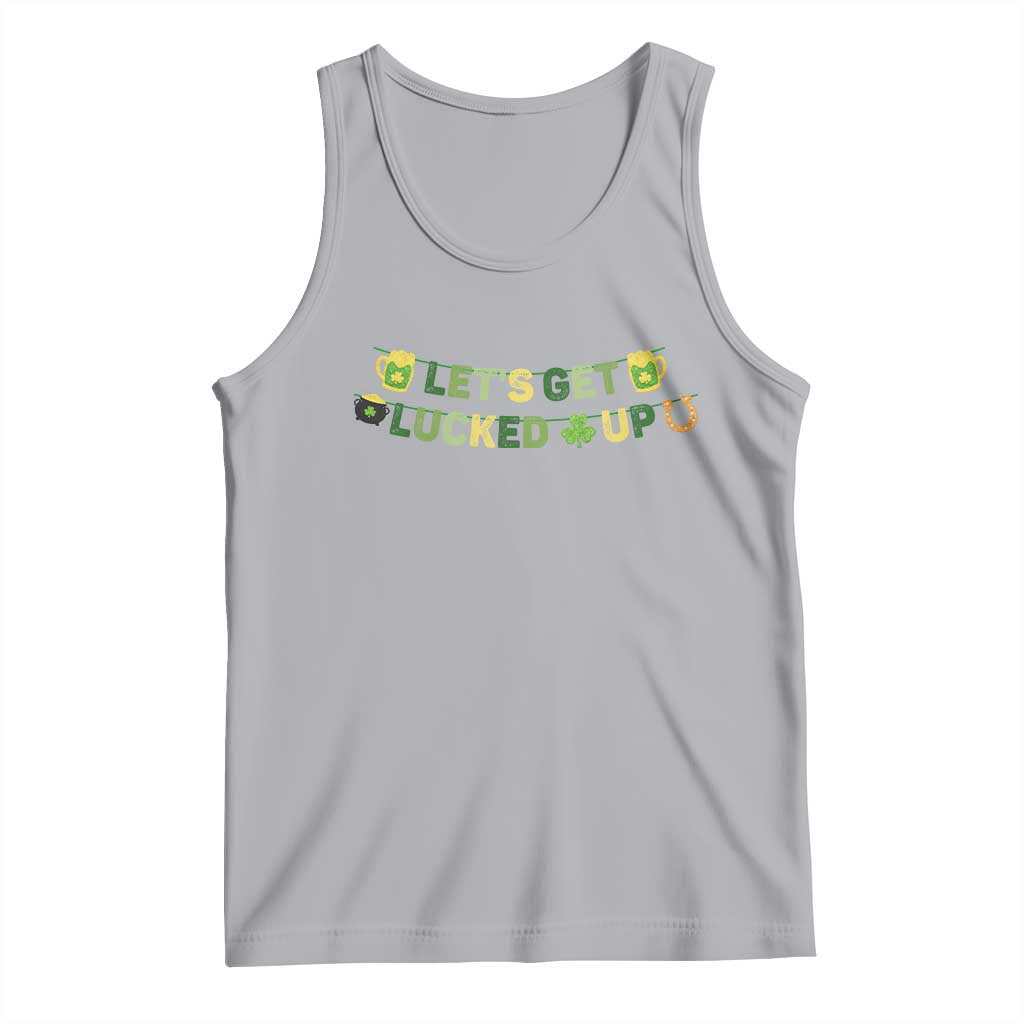 Lets Get Lucked Up Tank Top St Patricks Day Drinking